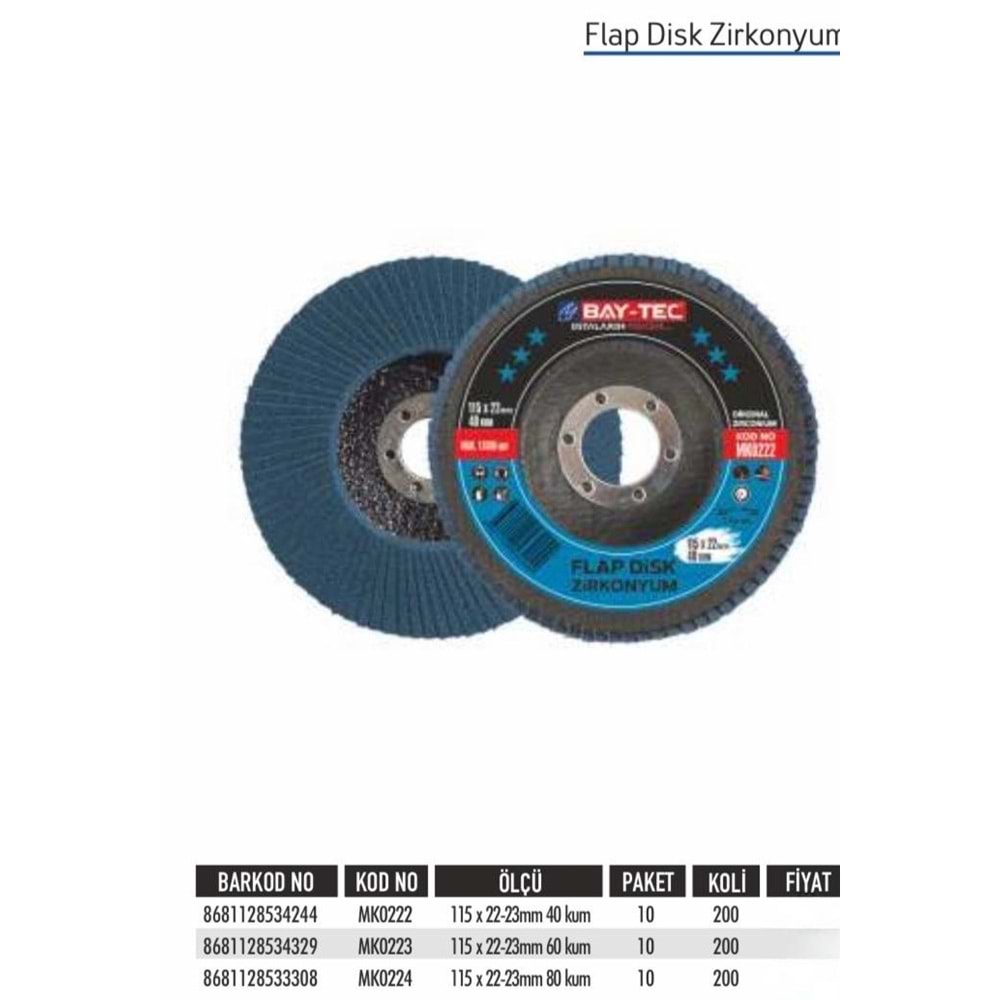 BAYTEC ZİRKONYUM FLAP DİSK 115MM 80KUM